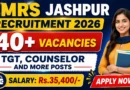 EMRS Jashpur Recruitment 2026 – Walkin for 48 TGT, Counselor and More Posts
