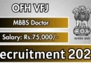 OFH VFJ MBBS Doctor Recruitment 2026 – Walkin