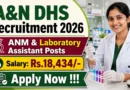 A&N DHS Recruitment 2026 – Apply Offline for 65 ANM & Laboratory Assistant Posts