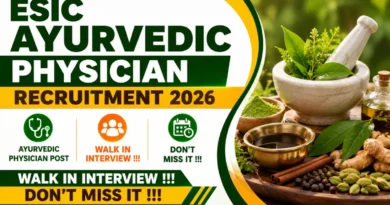 ESIC Ayurvedic Physician Recruitment 2026 – Walkin