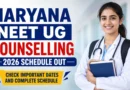 Haryana NEET UG Counselling 2026 – Round 1 Registration Dates, Fees & Eligibility at uhsrugcounselling.com