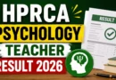 HPRCA Teacher Psychology Result 2026 – Check Shortlisted List, Document Verification Date