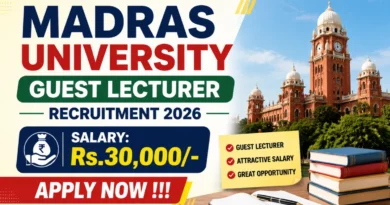 Madras University Guest Lecturer Recruitment 2026 – Apply Offline