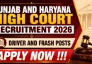 Punjab and Haryana High Court Recruitment 2026 – Apply Online for 56 Driver and Frash Posts
