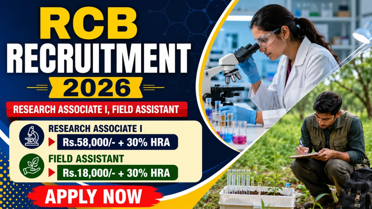 RCB Recruitment 2026 – Apply Online for Research Associate I, Field Assistant Posts