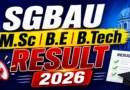 SGBAU Summer 2026 Result Out – Check M.Sc, B.E & B.Tech Online @ sgbau.ucanapply.com