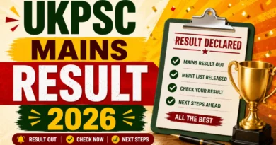 UKPSC Mains Result 2026 Out For ACF, Logging Officer & FRO – Check Mains Result PDF