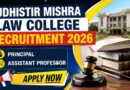Yudhistir Mishra Law College Recruitment 2026 – Apply Offline for Principal, Assistant Professor Posts