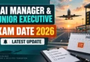 AAI Exam Date 2026 Out – Check Manager & Junior Executive Tentative Schedule PDF