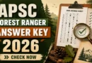 APSC Forest Ranger Answer Key 2026 (Out) – Download PDF, Objection Process