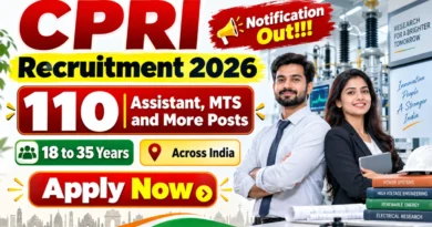 CPRI Recruitment 2026 Notification Out – Apply Online for 110 Assistant, MTS and More Posts