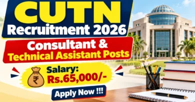 CUTN Recruitment 2026 – Apply Offline for Consultant & Technical Assistant Posts
