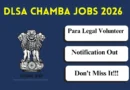 DLSA Chamba Para Legal Volunteer Recruitment 2026 – Apply Offline