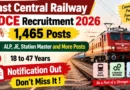 East Central Railway GDCE Recruitment 2026 – Apply Online for 1,465 ALP, JE, Station Master and More Posts