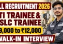 HLL Trainee Recruitment 2026 – Walkin for ITI and SSLC Trainee Posts
