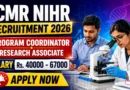 ICMR NIHR Recruitment 2026 – Walkin for Program Coordinator, Research Associate Posts