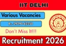IIT Delhi Recruitment 2026 – Apply Online for Junior and Senior Project Assistant Posts