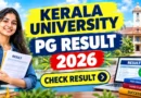 Kerala University PG Result 2026 Out – Check M.Sc, M.A Semester Results at exams.keralauniversity.ac.in