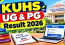 KUHS Result 2026 Out – Direct Link to Check UG & PG Result Online @ kuhs.ac.in