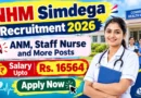 NHM Simdega Recruitment 2026 – Apply Offline for 18 ANM, Staff Nurse and More Posts