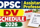 OPSC Assistant Professor DV Schedule 2026 – Check Date at opsc.gov.in