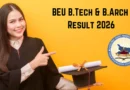 BEU Result 2026 (Out)  – Direct to Download B.Tech  & B.Arch Result at beu-bih.ac.in