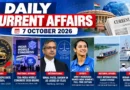 Daily Current Affairs – 7 October 2026
