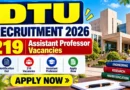 DTU Assistant Professor Recruitment 2026 – Apply Online From Oct 23 for 219 Posts
