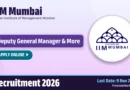 IIM Mumbai Recruitment 2026 – Apply Online for 4 Deputy General Manager, Medical Officer and More Posts