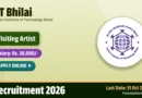 IIT Bhilai Visiting Artist Recruitment 2026 – Apply Online