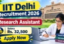 IIT Delhi Research Assistant Recruitment 2026 – Apply Online