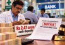 Rs 2.47 crore cash deposit triggers tax notice: Why ITAT Delhi ruled in favour of assessee