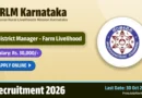 NRLM Karnataka District Manager – Farm Livelihood Recruitment 2026 – Apply Online