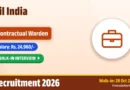 Oil India Contractual Warden Recruitment 2026 – Walkin