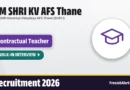 PM SHRI KV AFS Thane Teacher Recruitment 2026 – Walkin