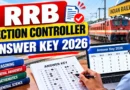 RRB Section Controller Answer Key 2026 Out – Download Response Sheet, Raise Objections