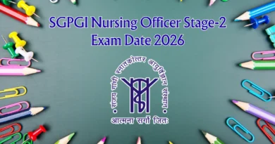 SGPGI Nursing Officer Stage-2 Exam Date 2026 – Check Exam Schedule PDF at sgpgims.org.in