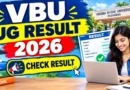 VBU UG Result 2026 Out – Check B.Pharm & B.Lib 1st Semester Results at vbu.ac.in
